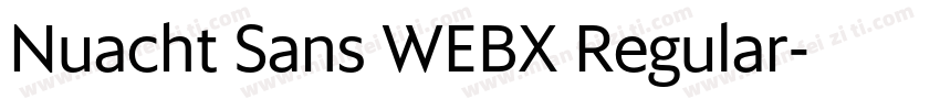 Nuacht Sans WEBX Regular字体转换